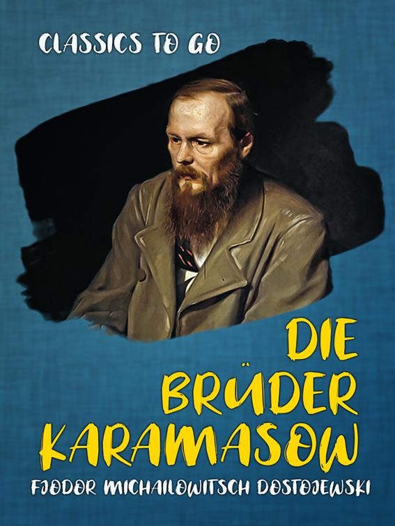 Die Brüder Karamasow, Classics To Go