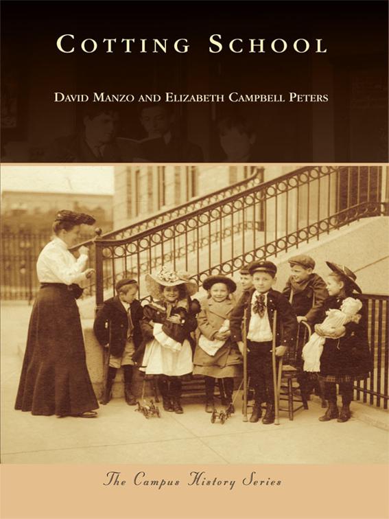 Cotting School, Campus History