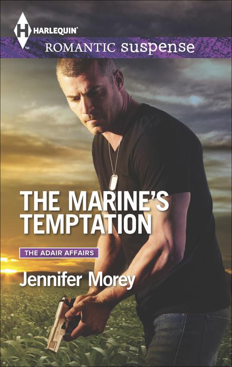 Marine&#x27;s Temptation, The Adair Affairs