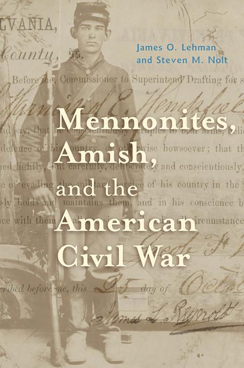Mennonites, Amish, and the American Civil War, Young Center