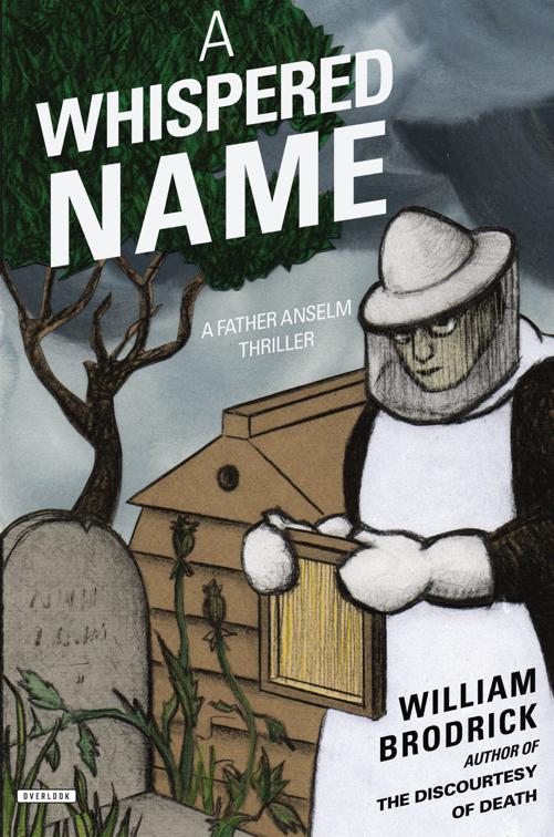 Whispered Name, Father Anselm Thrillers