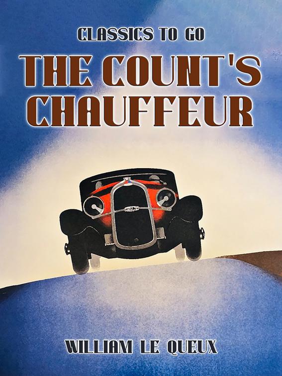 The Count&#x27;s Chauffeur, Classics To Go