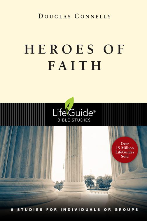 Heroes of Faith, LifeGuide Bible Studies