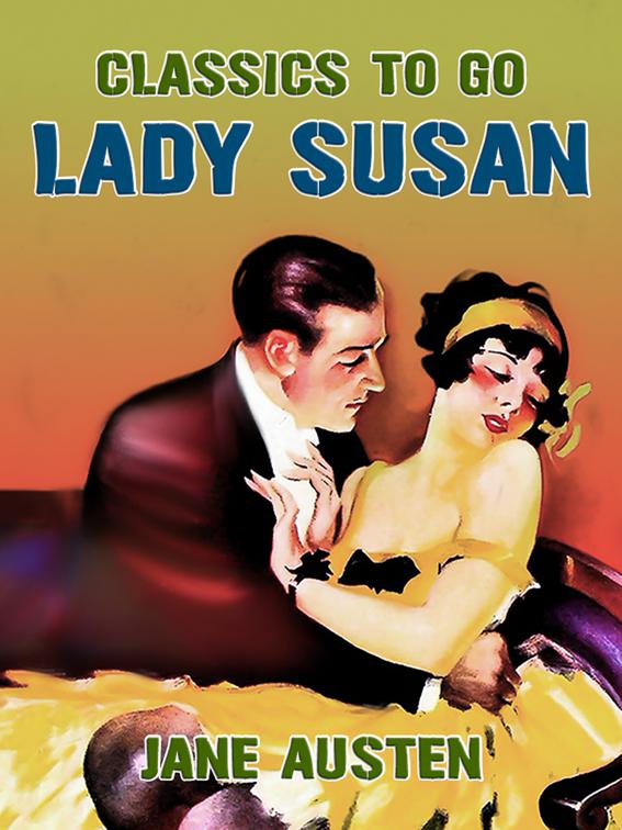 Lady Susan, Classics To Go
