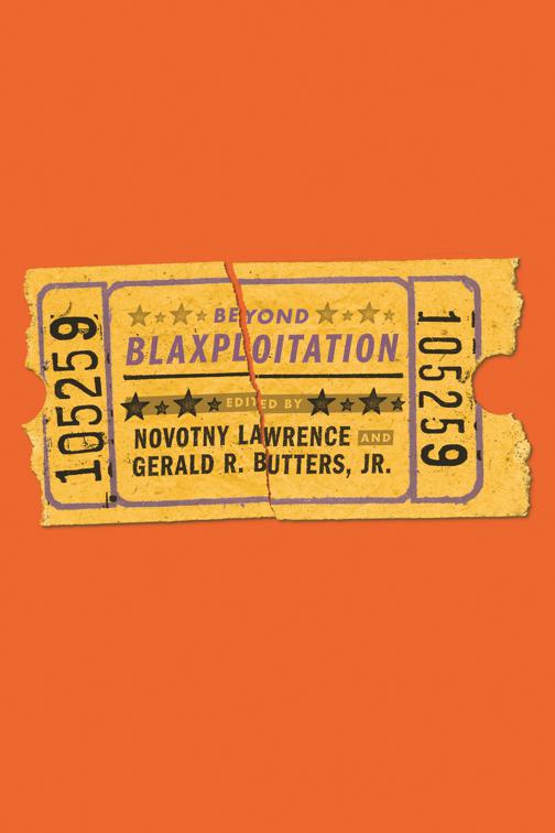 Beyond Blaxploitation, Contemporary Approaches to Film and Media Studies