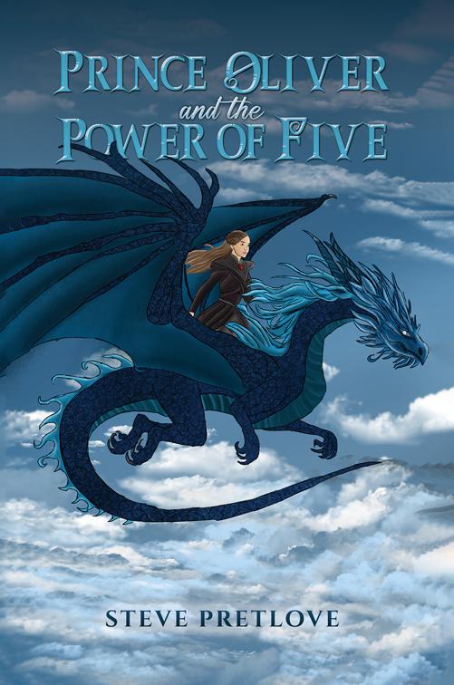 Prince Oliver and the Power of Five