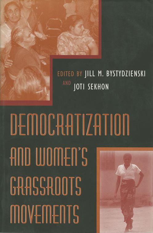 Democratization and Women&#x27;s Grassroots Movements