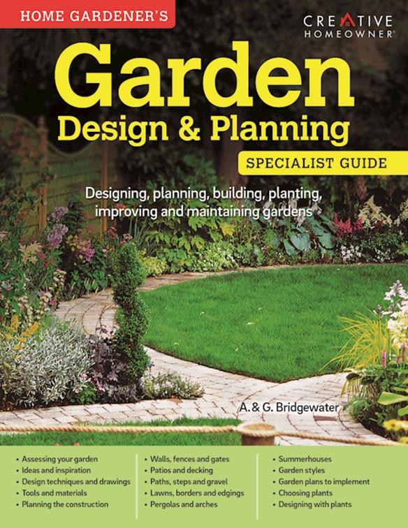 Garden Design &amp; Planning: Specialist Guide, Home Gardener&#x27;s