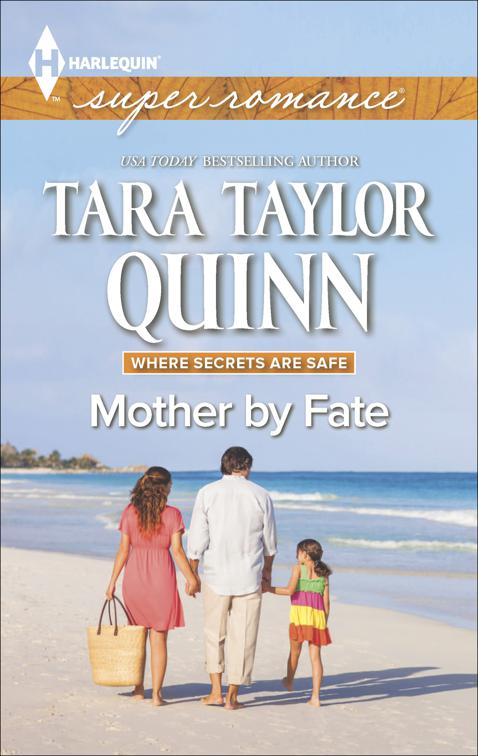 Mother by Fate, Where Secrets Are Safe