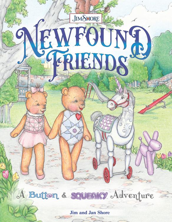 Newfound Friends, A Button &amp; Squeaky Adventure