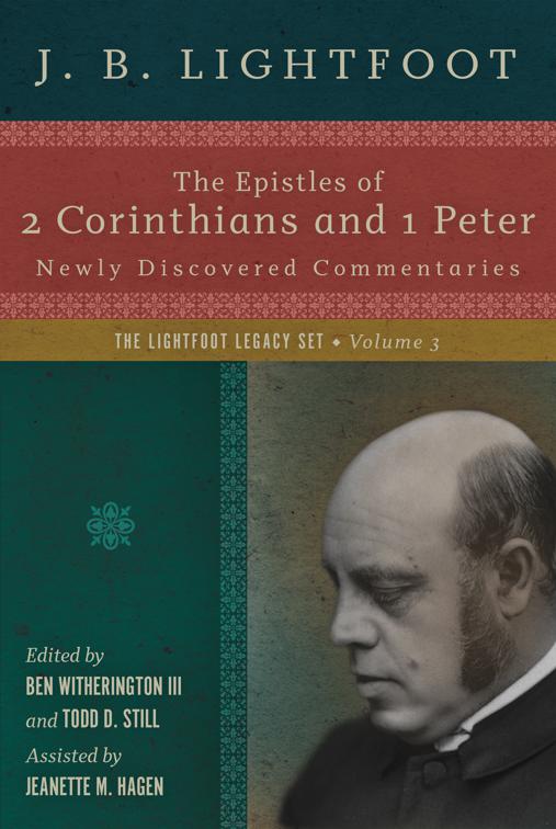 The Epistles of 2 Corinthians and 1 Peter, The Lightfoot Legacy Set
