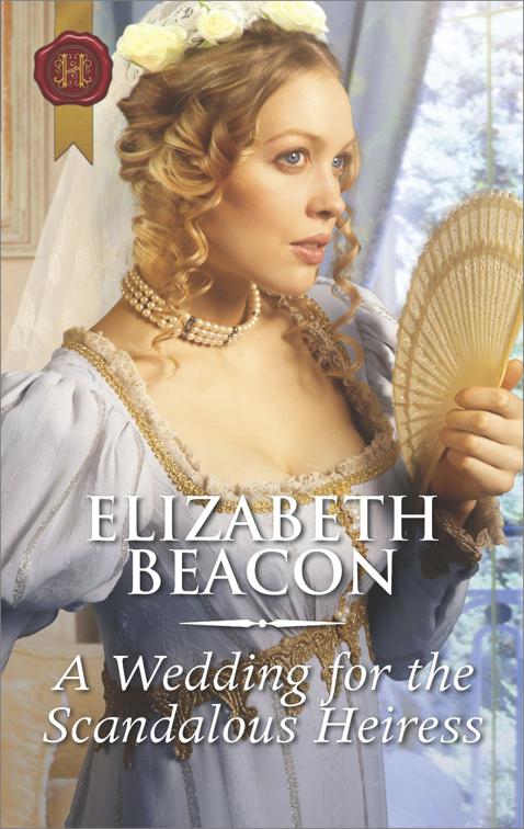 Wedding for the Scandalous Heiress