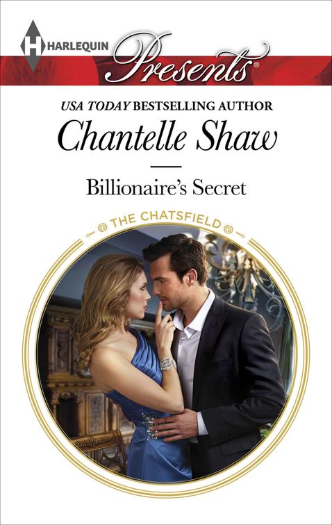 Billionaire&#x27;s Secret, The Chatsfield