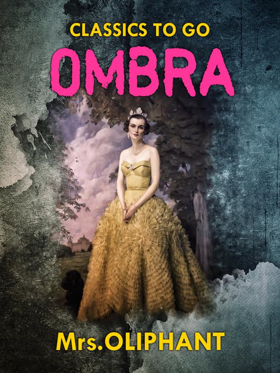 Ombra, Classics To Go