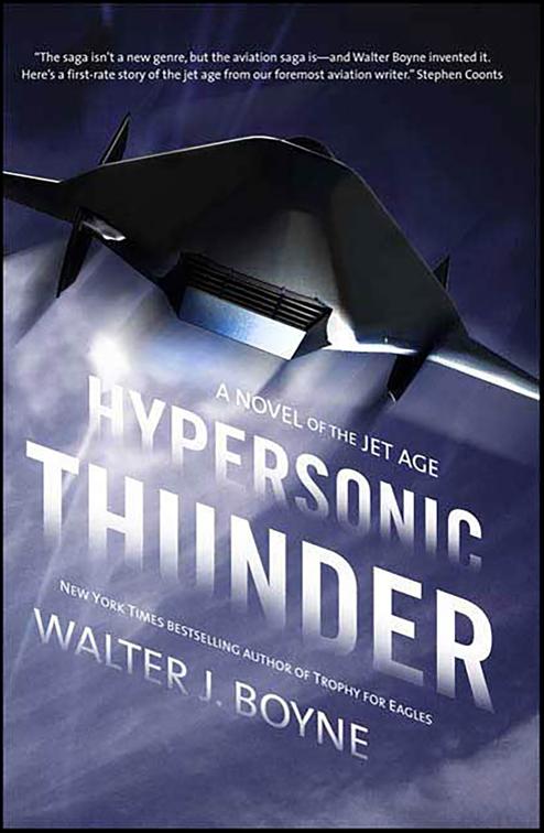 Hypersonic Thunder, Novels of the Jet Age