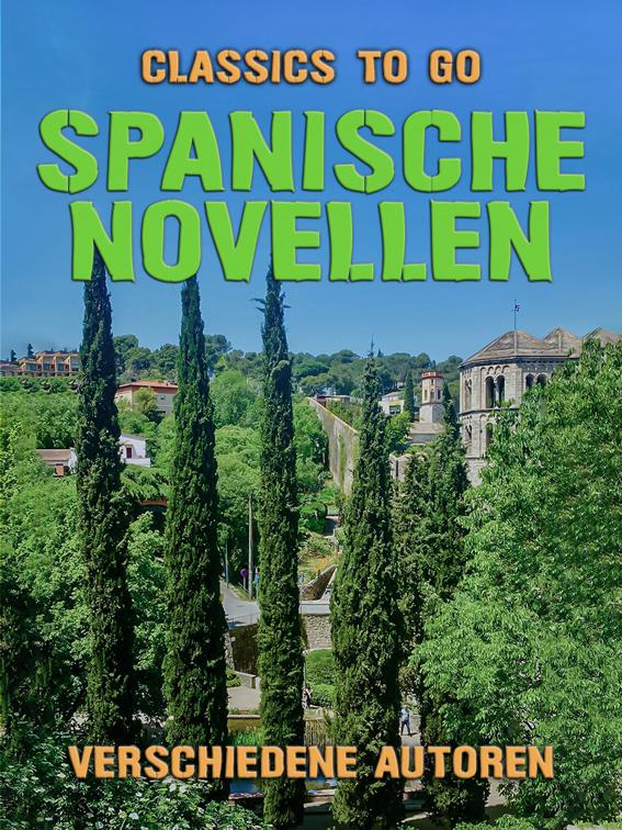 Spanische Novellen, Classics To Go