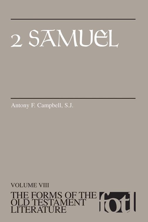 2 Samuel, The Forms of the Old Testament Literature (FOTL)