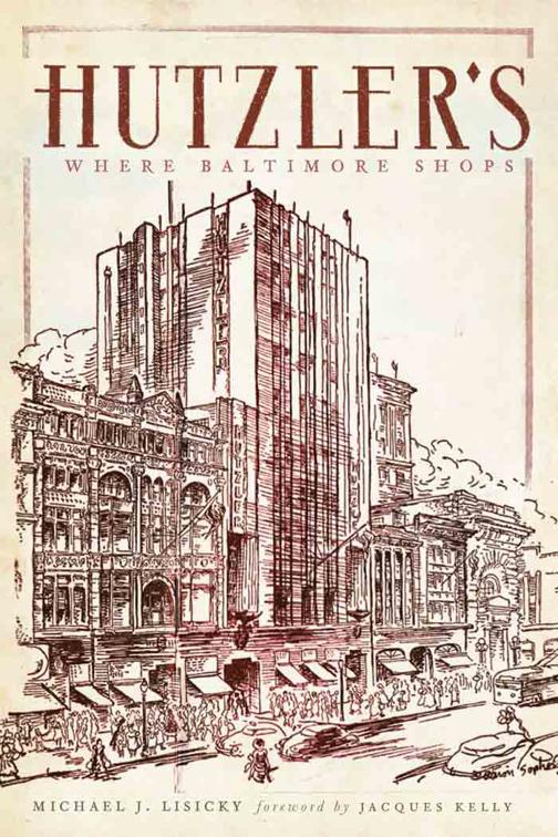 Hutzler&#x27;s, Landmarks