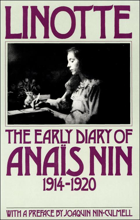 Linotte, The Early Diaries of Anaïs Nin