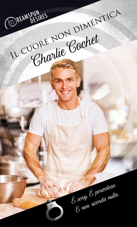 This image is the cover for the book Il  cuore non dimentica, Dreamspun Desires (Italiano)