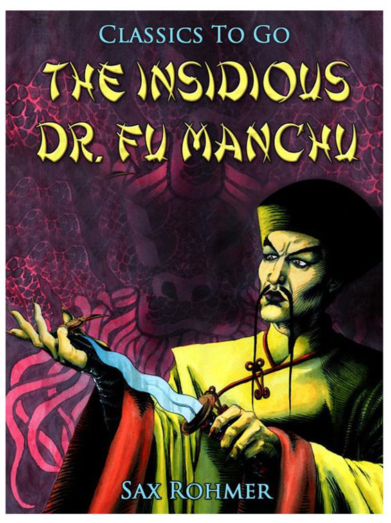 The Insidious Dr. Fu Manchu, Classics To Go