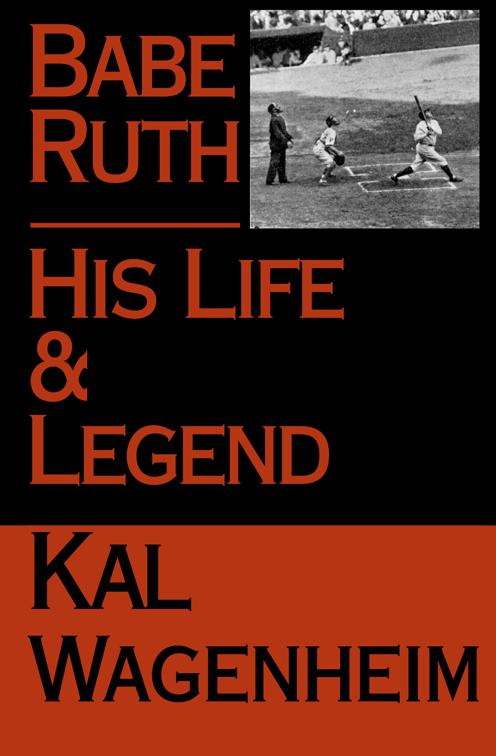 This image is the cover for the book Babe Ruth