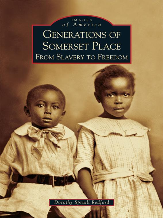 Generations of Somerset Place, Images of America