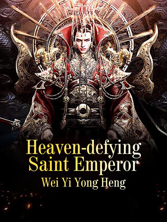 This image is the cover for the book Heaven-defying Saint Emperor, Book 21