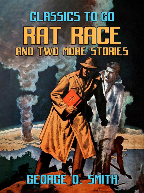 Rat Race and two more stories, Classics To Go