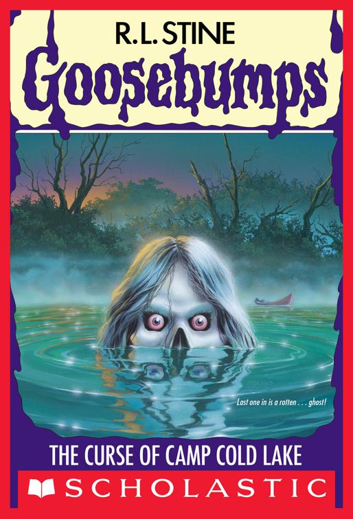 Curse of Camp Cold Lake, Goosebumps