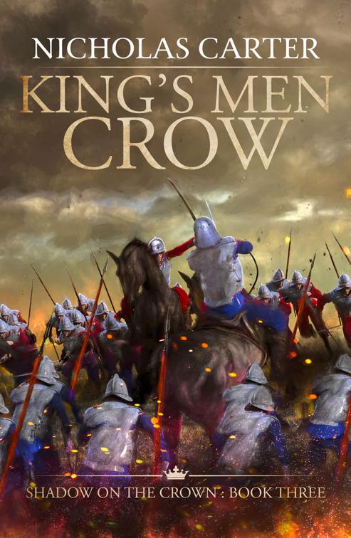 King&#x27;s Men Crow, The Shadow on the Crown