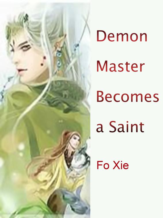 Demon Master Becomes a Saint, Volume 7