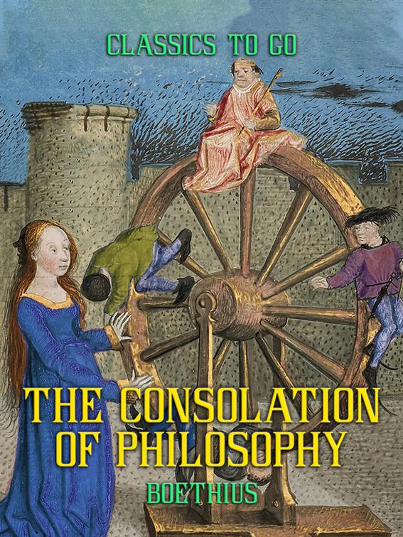 The Consolation of Philosophy, Classics To Go