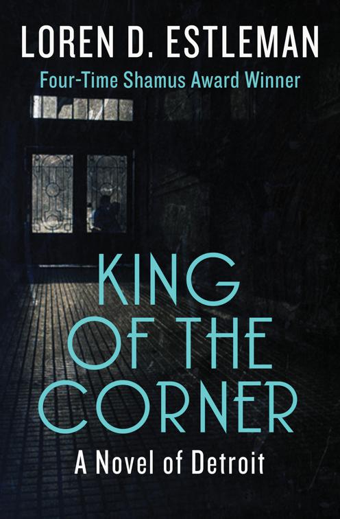 King of the Corner, The Detroit Novels