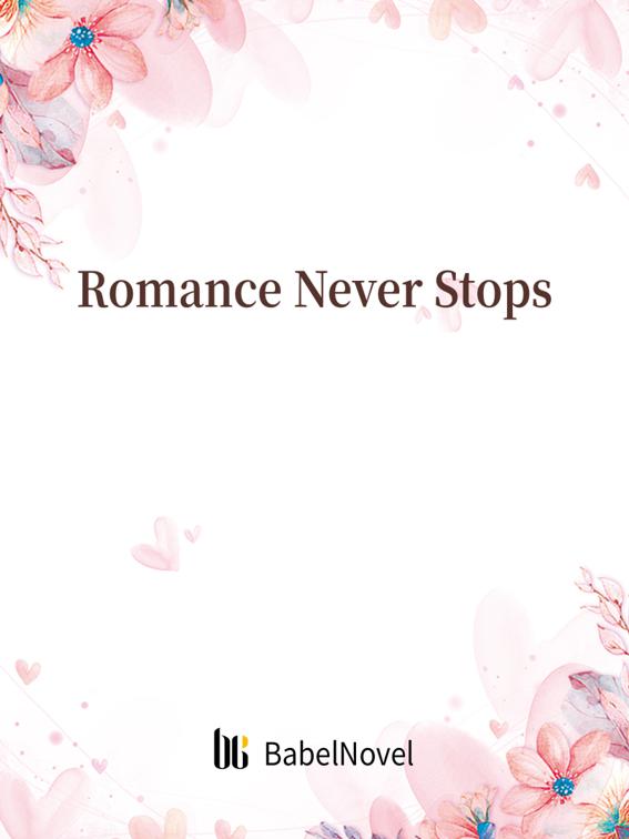This image is the cover for the book Romance Never Stops, Volume 1