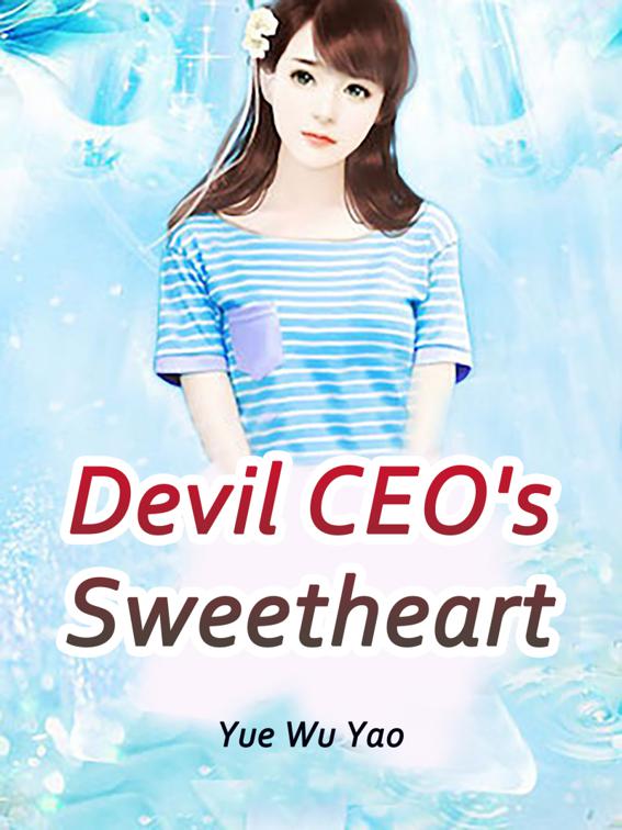 This image is the cover for the book Devil CEO's Sweetheart, Volume 2