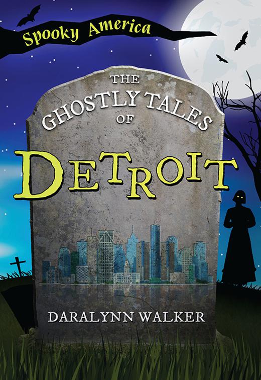 Ghostly Tales of Detroit, Spooky America