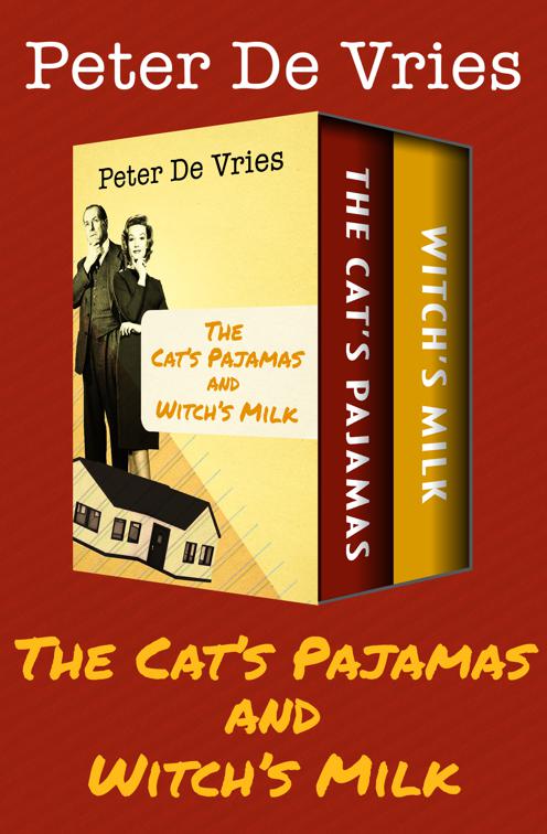Cat&#x27;s Pajamas and Witch&#x27;s Milk