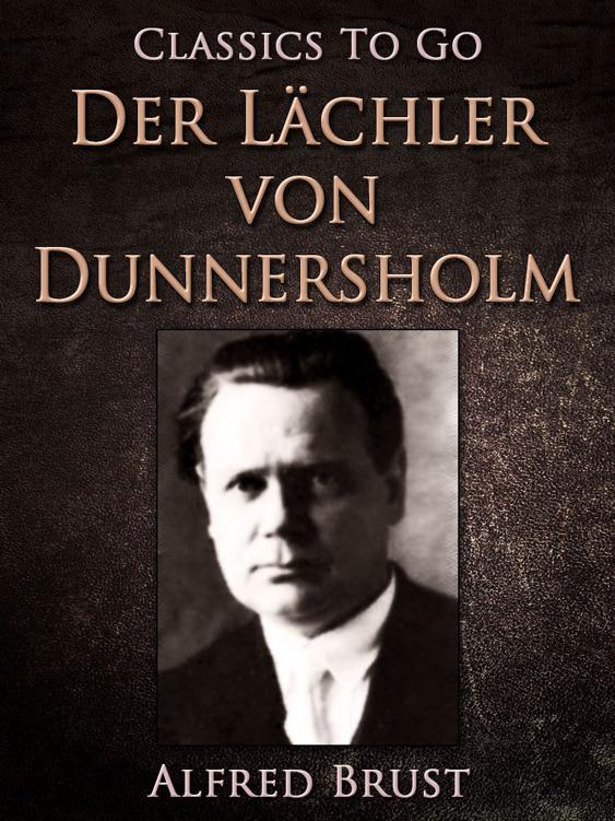 Der Lächler von Dunnersholm, Classics To Go