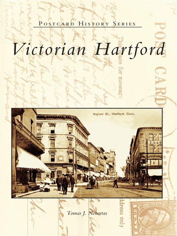 Victorian Hartford, Postcard History