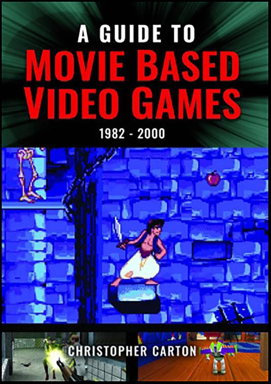 Guide to Movie Based Video Games, 1982–2000