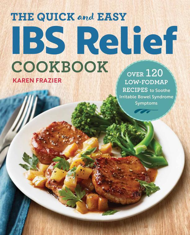 Quick and Easy IBS Relief Cookbook