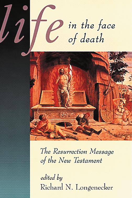 Life in the Face of Death, McMaster New Testament Studies (MNTS)