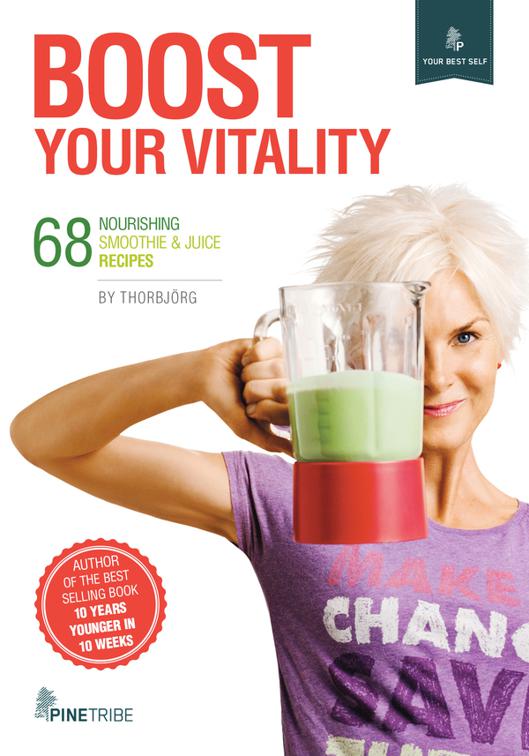 Boost Your Vitality, Your Best Self