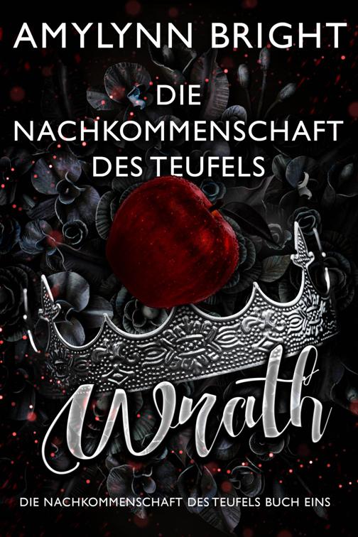Wrath - Die Nachkommenschaft des Teufels, Die Nachkommenschaft des Teufels