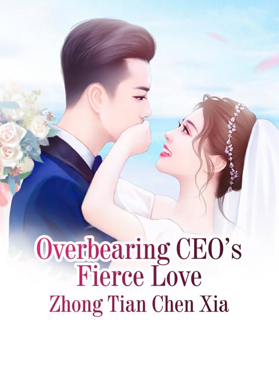 This image is the cover for the book Overbearing CEO’s Fierce Love, Volume 10