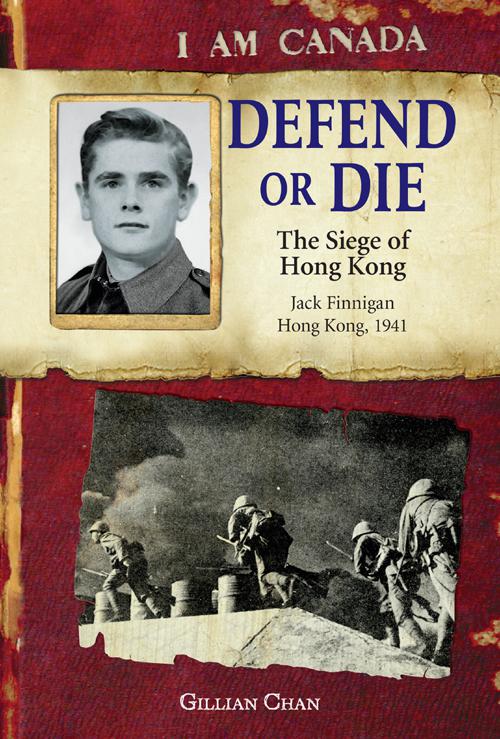 This image is the cover for the book I Am Canada: Defend or Die, I Am Canada