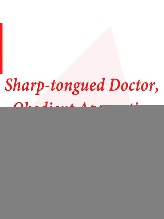 Sharp-tongued Doctor, Obedient Apprentice, Volume 1