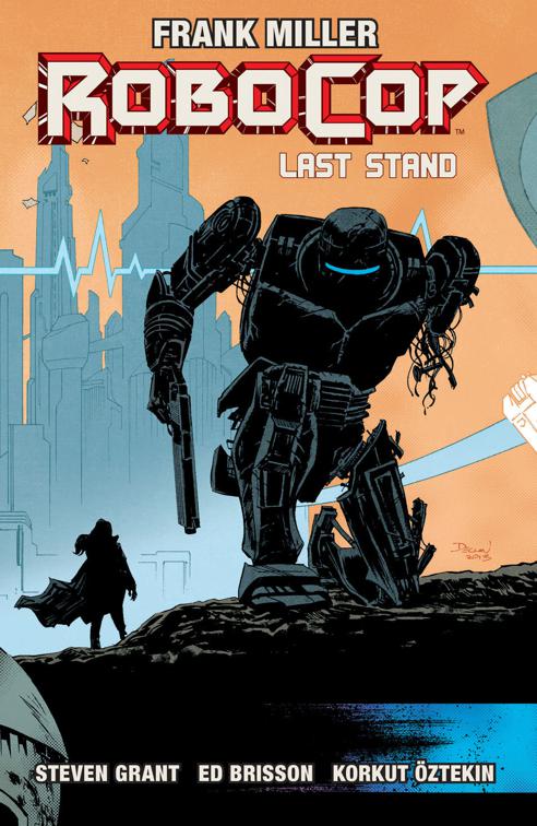 RoboCop Vol. 3: The Last Stand Pt. 2, RoboCop
