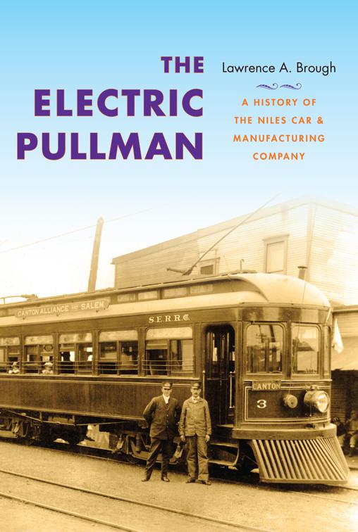 Electric Pullman, Railroads Past and Present